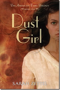 book cover of Dust Girl by Sarah Zettel