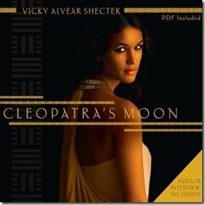 Cleopatra's Moon by Vicky Alvear Shecter book cover